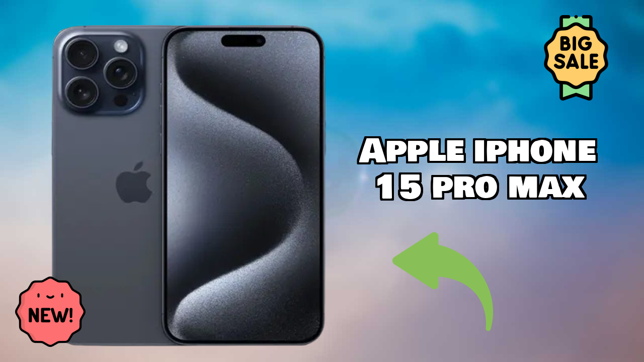 Apple IPhone 15 Pro Max at ₹159,900 - Complete Specifications List