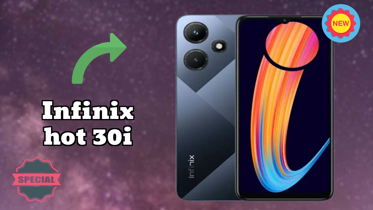 2026 Infinix Hot 30i: Best And High quolity Smart Phone 