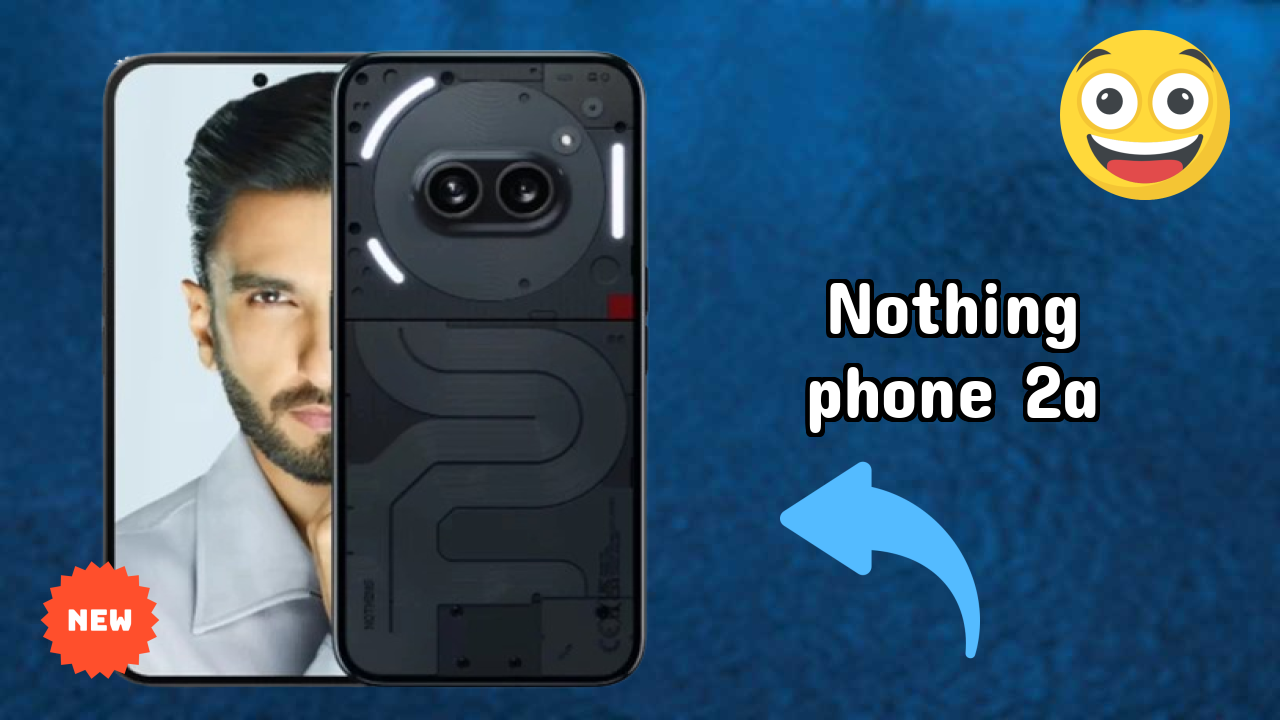 Nothing Phone 2a Price: ₹23,998 - Complete Buying Guide