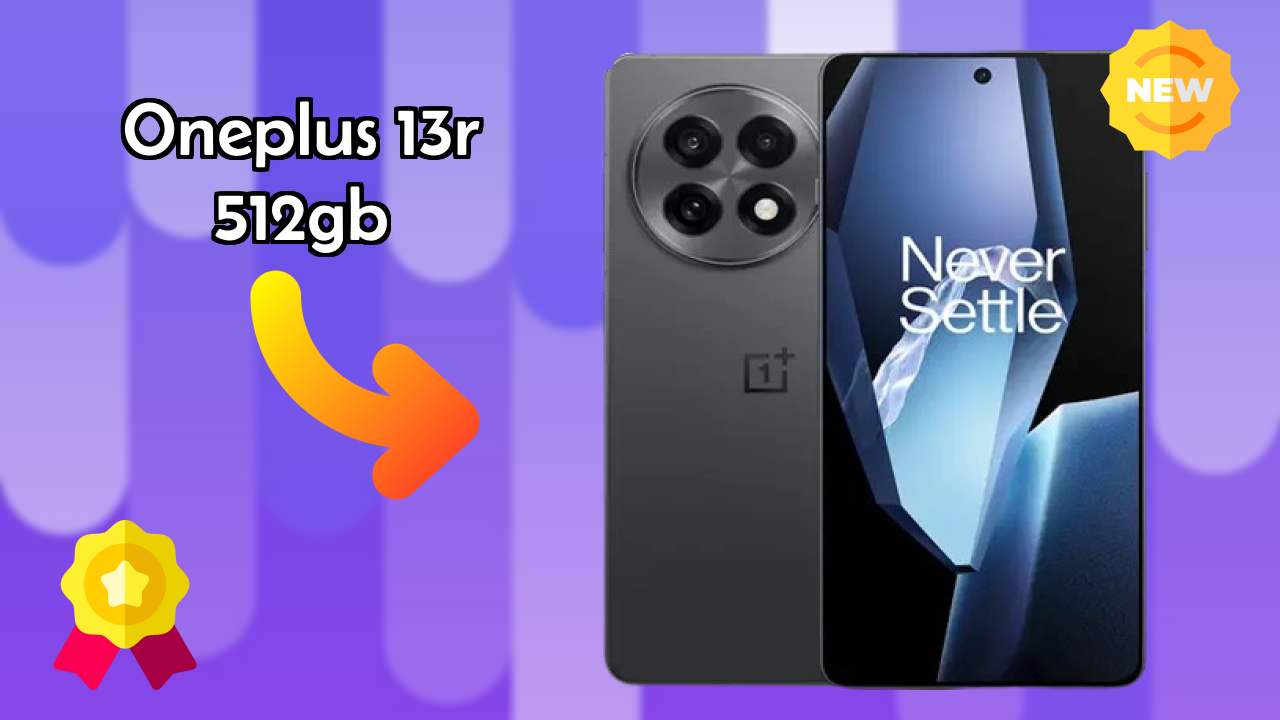 OnePlus 13R 512GB at ₹49,999 - Everything About It