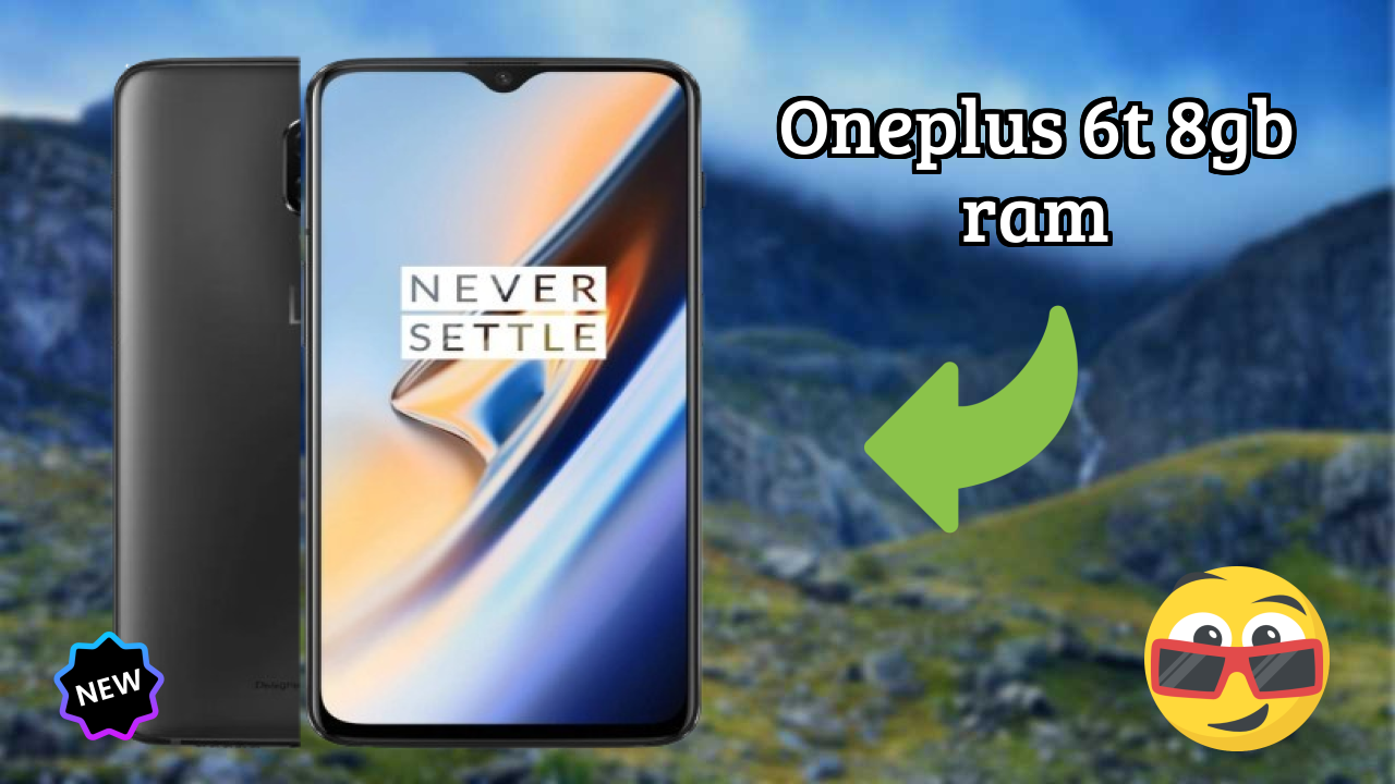 OnePlus 6T 8GB RAM Price: ₹31,900 - Complete Analysis