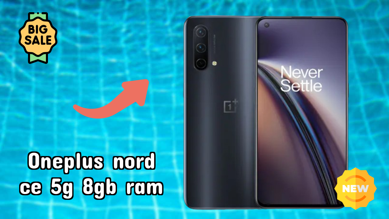 OnePlus Nord CE 5G 8GB RAM Display Size: 6.43 Inches (16.33 Cm) Screen Quality