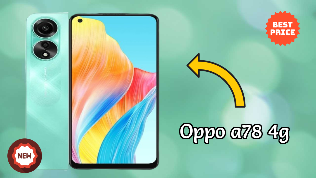 OPPO A78 4G Display Analysis: 6.43 Inches (16.33 Cm) Quality