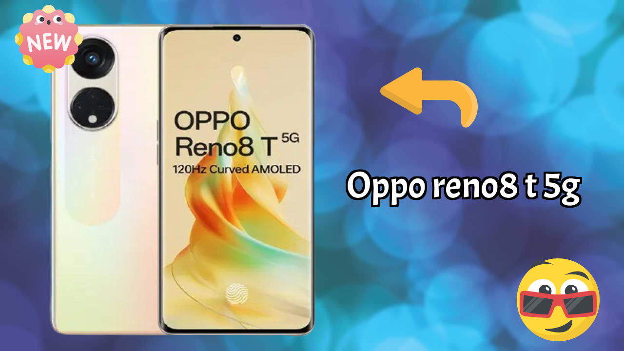 OPPO Reno8 T 5G Display Analysis: AMOLED Quality