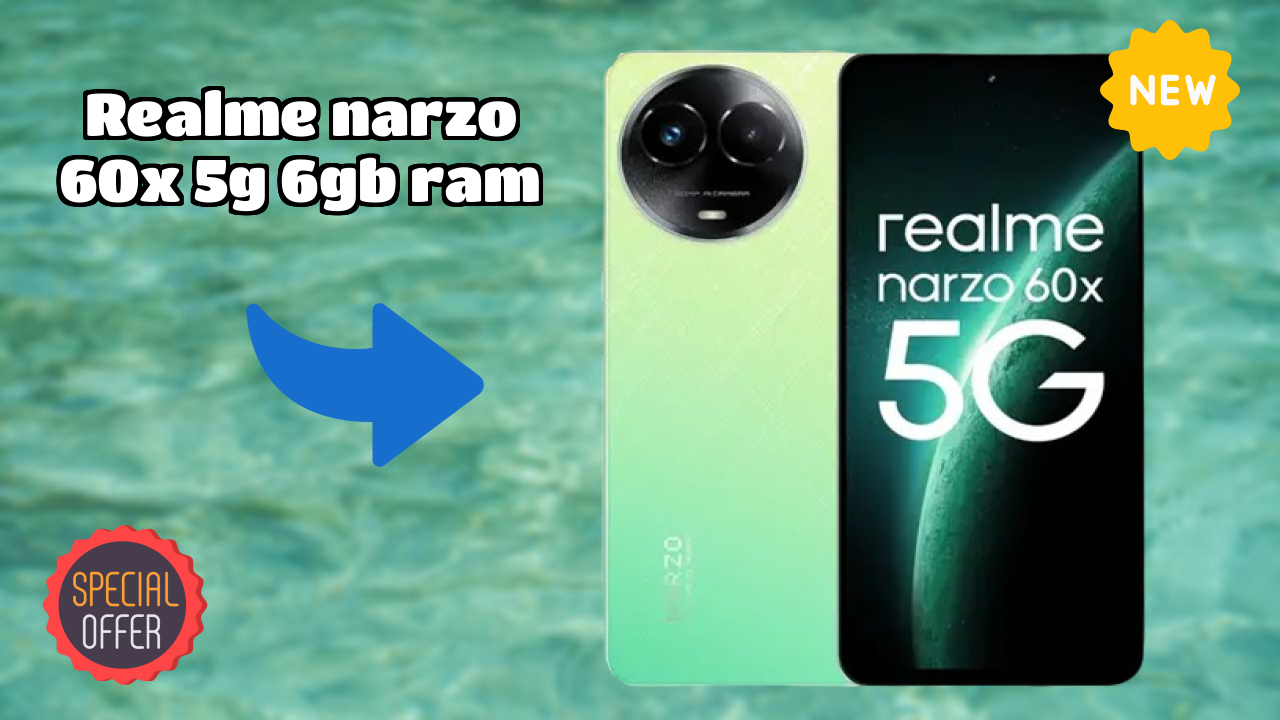 Realme Narzo 60X 5G 6GB RAM at ₹14,399 - Best Deal Available Now