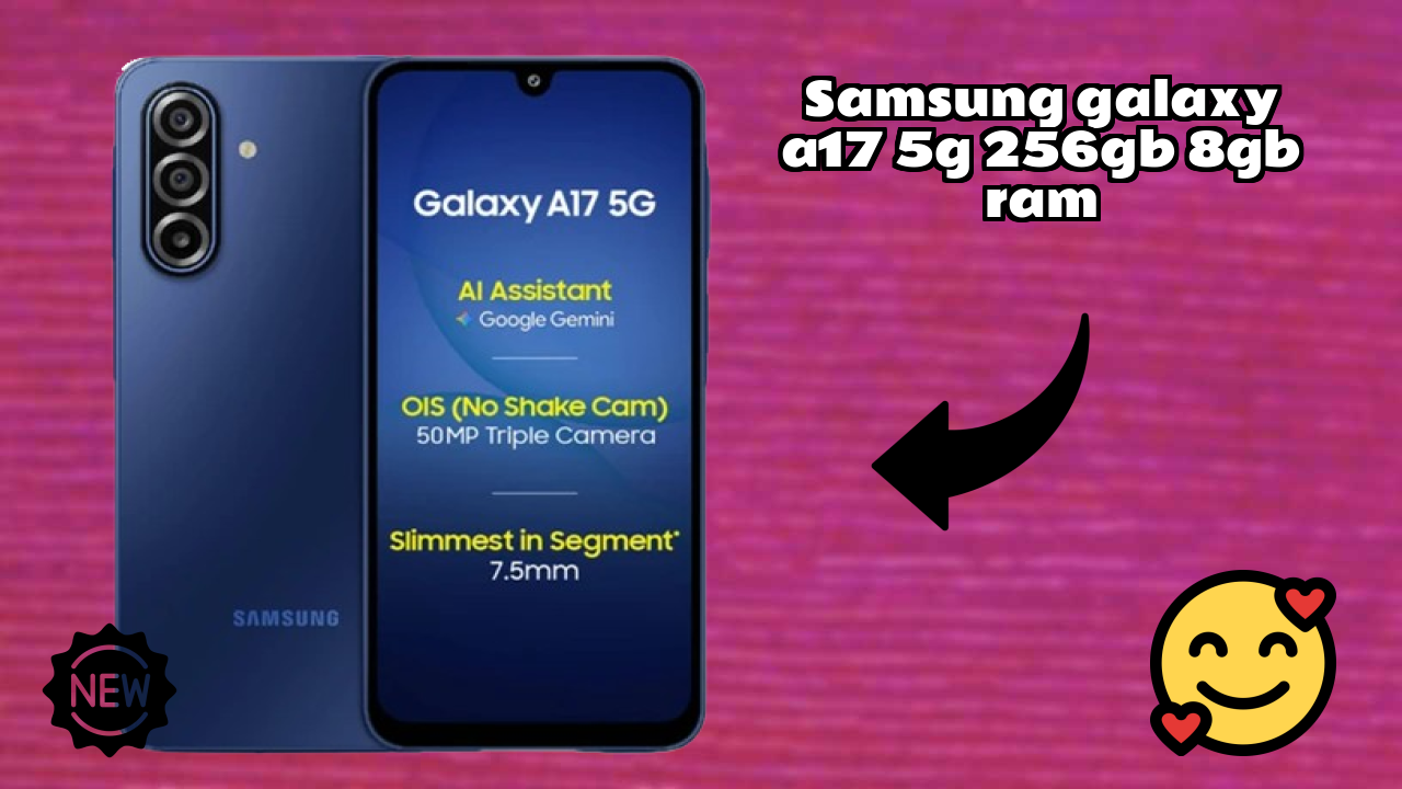 Samsung Galaxy A17 5G 256GB 8GB RAM at ₹23,499 - Complete Specifications