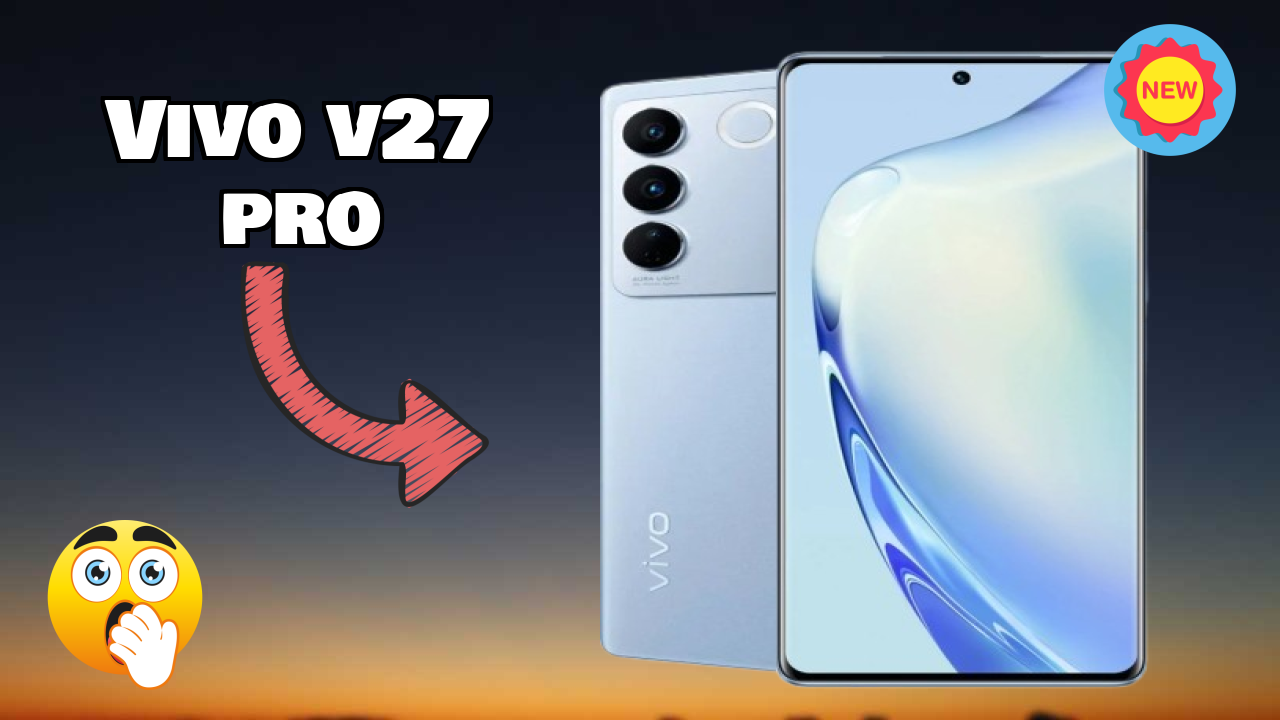 Vivo V27 Pro 2026 Specs Breakdown – Competitive Review
