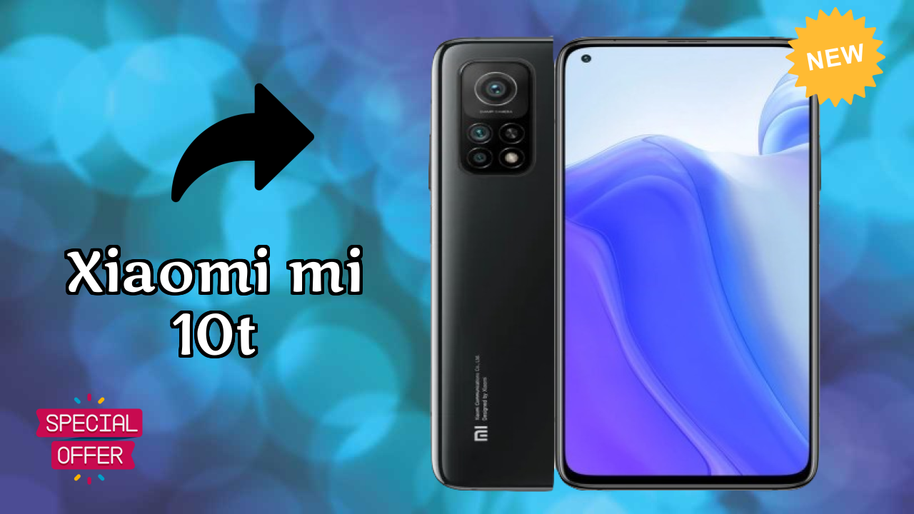 Xiaomi Mi 10T 2026: Latest Model Review and Fetchers 