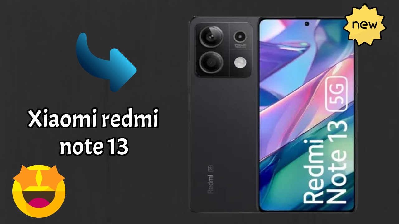 Xiaomi Redmi Note 13 2026: Camera, Bettry and Ram Amazing Perfomance